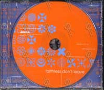 FAITHLESS - Don't Leave - 1
