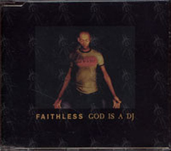FAITHLESS - God Is A DJ - 1