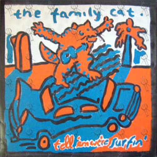 FAMILY CAT-- THE - Tell &#39;Em we&#39;re Surfin&#39; - 1