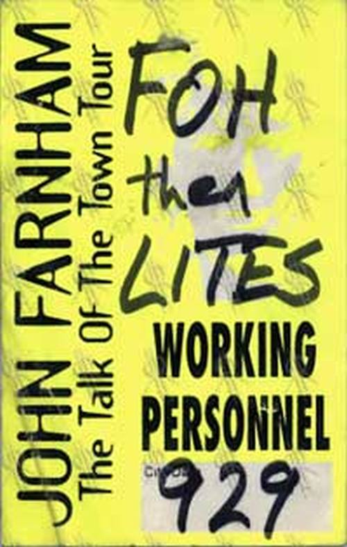 FARNHAM-- JOHN - &#39;Talk Of The Town&#39; Tour Working Personnel Pass - 1