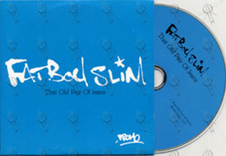 FATBOY SLIM - That Old Pair Of Jeans - 1