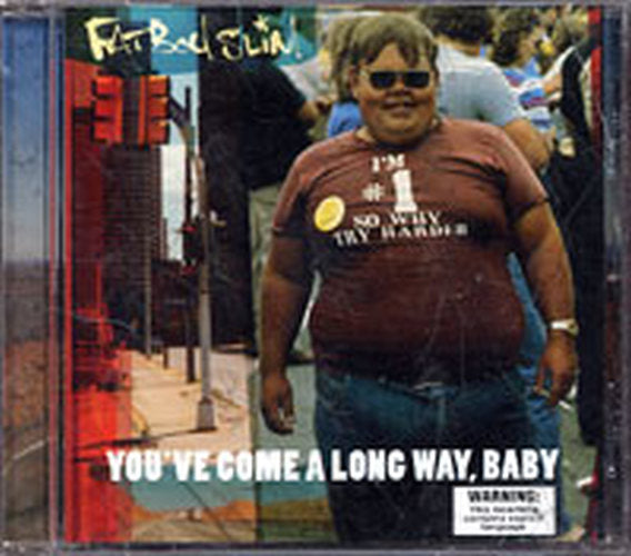 FATBOY SLIM - You&#39;ve Come A Long Way