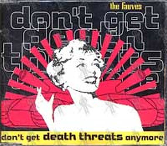FAUVES-- THE - Don&#39;t Get Death Threats Anymore - 1