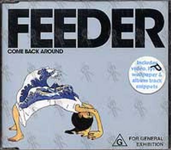 FEEDER - Come Back Around - 1