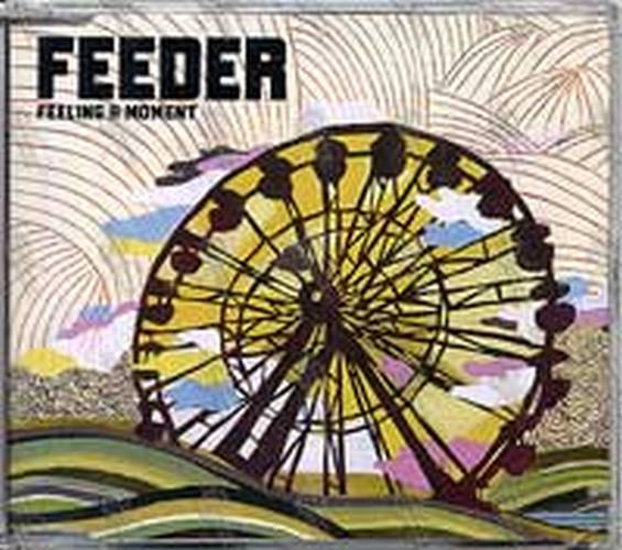 FEEDER - Feeling A Moment - 1