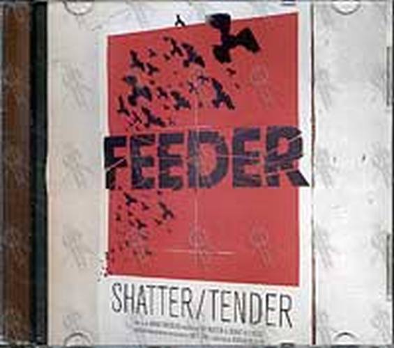 FEEDER - Shatter / Tender - 1