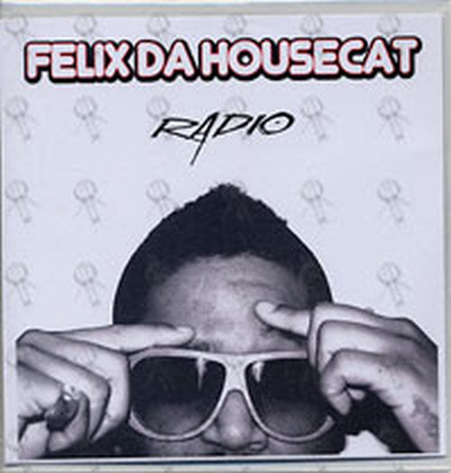 FELIX DA HOUSECAT - Radio - 1