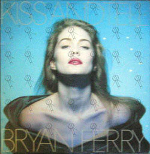 FERRY-- BRYAN - Kiss And Tell - 1