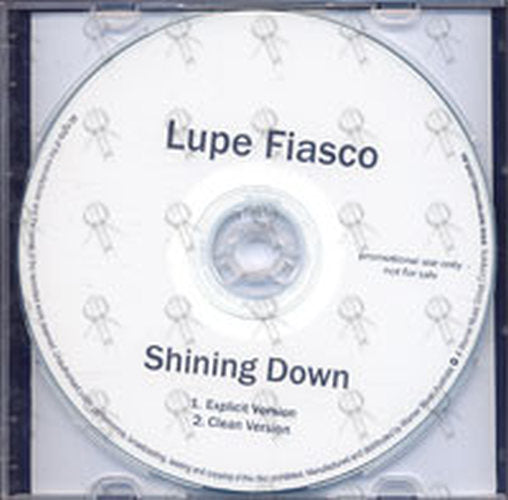 FIASCO-- LUPE - Shining Down - 2