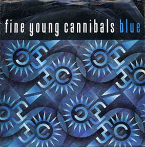 FINE YOUNG CANNIBALS - Blue - 1