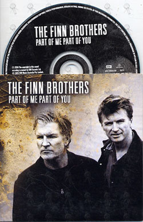 FINN BROTHERS-- THE - Part Of Me Part Of You - 1