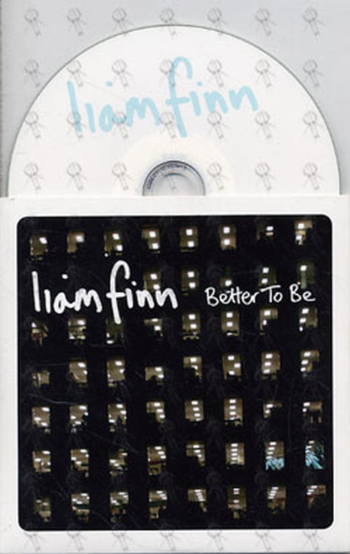 FINN-- LIAM - Better To Be - 1