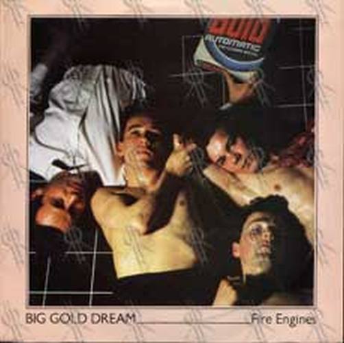 FIRE ENGINES - Big Gold Dream - 1