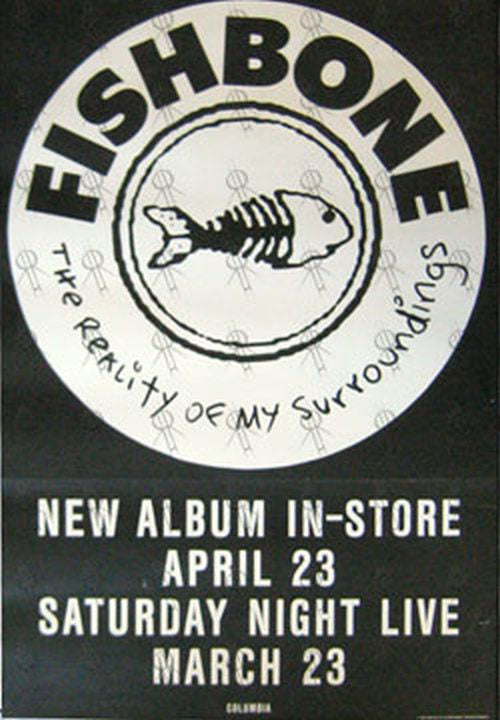 FISHBONE - 'The Reality Of My Surroundings' Poster - 1