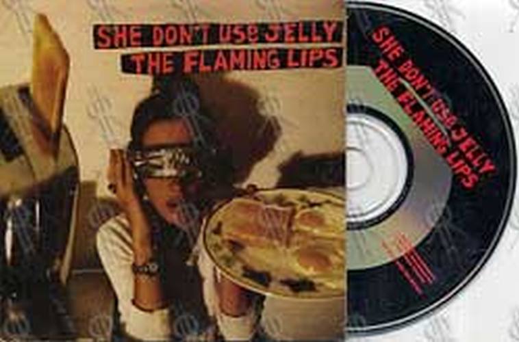 FLAMING LIPS - She Don&#39;t Use Jelly - 1