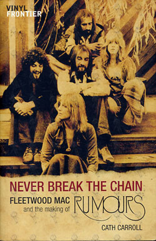 FLEETWOOD MAC - Never Break The Chain - The Making Of Rumors - 1