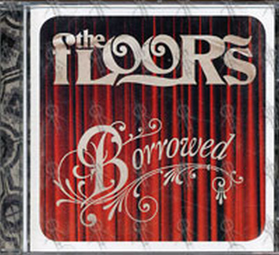 FLOORS-- THE - Borrowed - 1