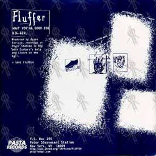 FLUFFER - What You're Good For - 2