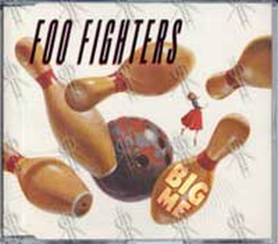 FOO FIGHTERS - Big Me - 1