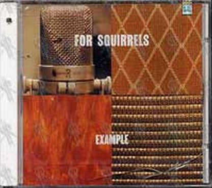 FOR SQUIRRELS - Example - 1