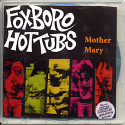 FOXBORO HOT TUBS - Mother Mary - 1
