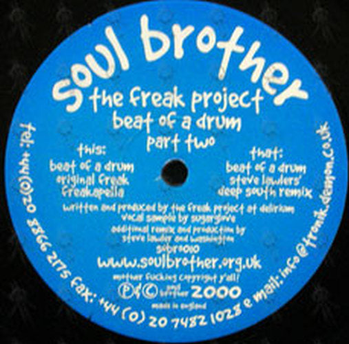 FREAK PROJECT-- THE - Beat Of A Drum (part two) - 2