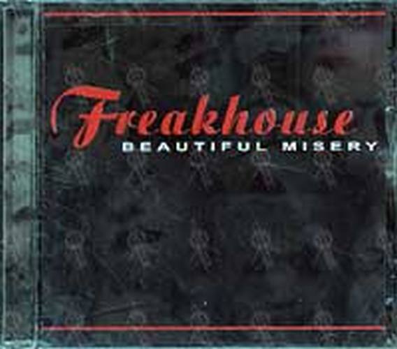 FREAKHOUSE - Beautiful Misery - 1