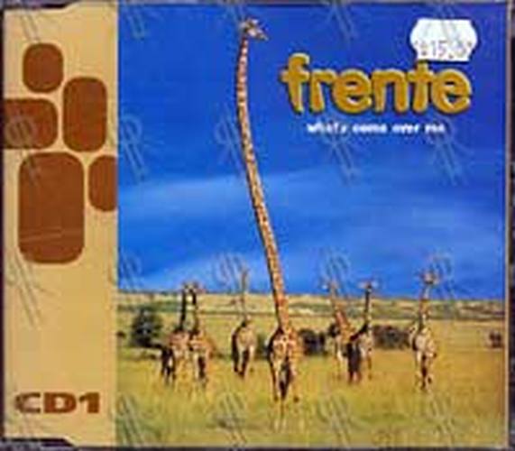 FRENTE - What's Come Over Me (Part 1 of a 2CD Set) - 1