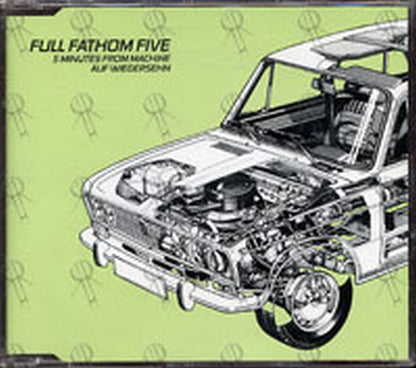 FULL FATHOM FIVE - 5 Minutes From Machine / Auf Wiedersehn - 1
