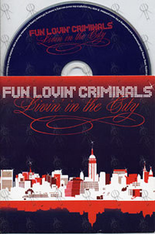 FUN LOVIN' CRIMINALS - Livin' In The City - 1