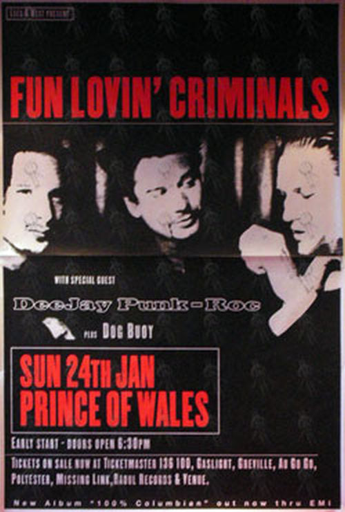 FUN LOVIN' CRIMINALS - Prince Of Wales