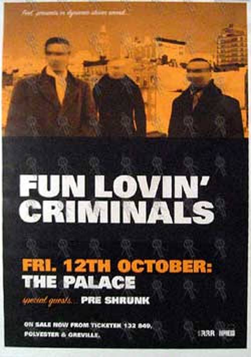 FUN LOVIN' CRIMINALS - 'The Palace