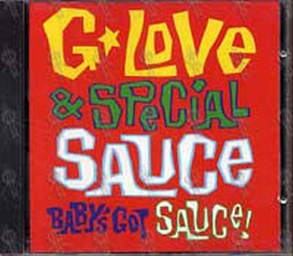 G LOVE & SPECIAL SAUCE - Baby's Got Sauce - 1