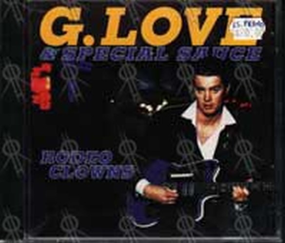 G LOVE &amp; SPECIAL SAUCE - Rodeo Clowns - 1