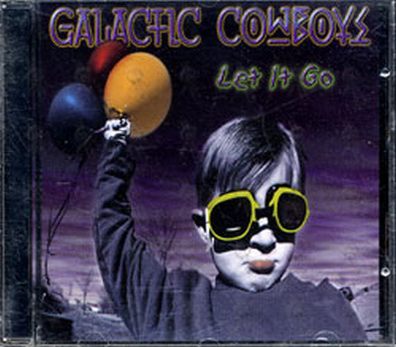 GALACTIC COWBOYS - Let It Go - 1