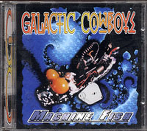 GALACTIC COWBOYS - Machine Fish - 1