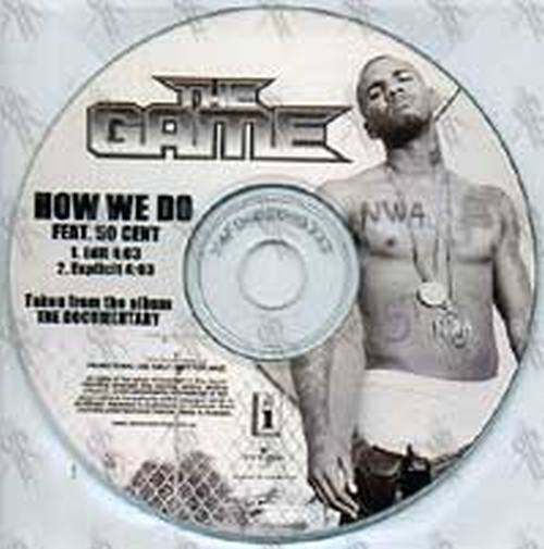 GAME-- THE - How We Do (Featuring 50 Cent) - 1