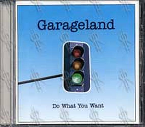 GARAGELAND - Do What You Want - 1
