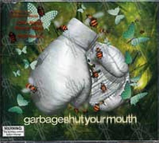 GARBAGE - Shut Your Mouth - 1
