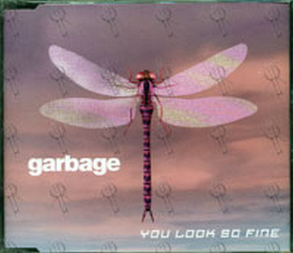GARBAGE - You Look So Fine - 1