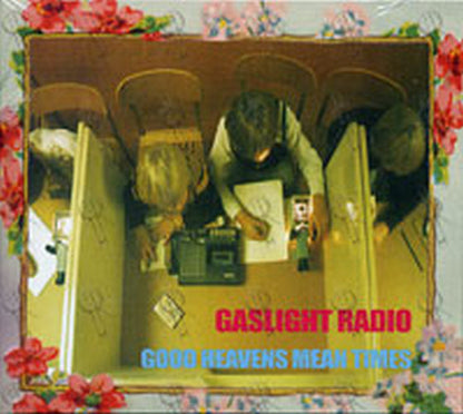 GASLIGHT RADIO - Good Heavens Mean Times - 1
