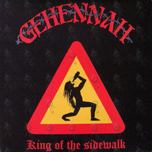 GEHENNAH - King Of The Sidewalk - 1