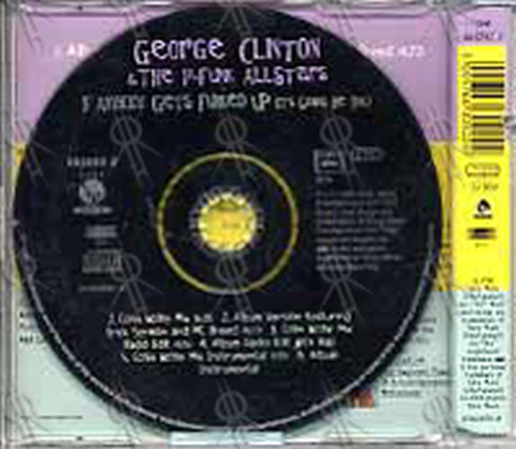GEORGE CLINTON AND THE P FUNK ALLSTARS - If Anybody Gets Funked Up (It&#39;s Going To Be You) - 2