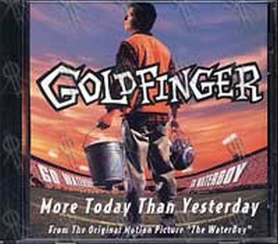 GOLDFINGER - More Today Than Yesterday - 1