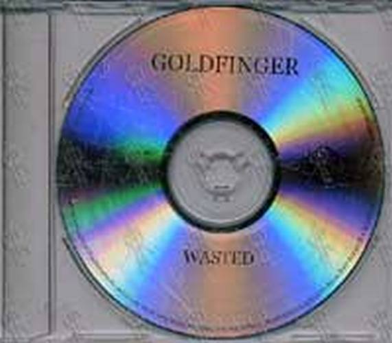 GOLDFINGER - Wasted - 1