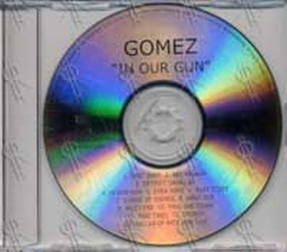 GOMEZ - In Our Gun - 1