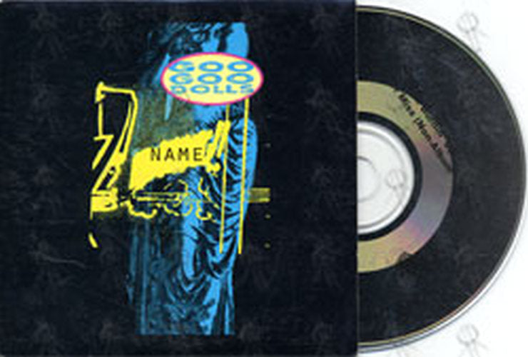 GOO GOO DOLLS-- THE - Name - 1