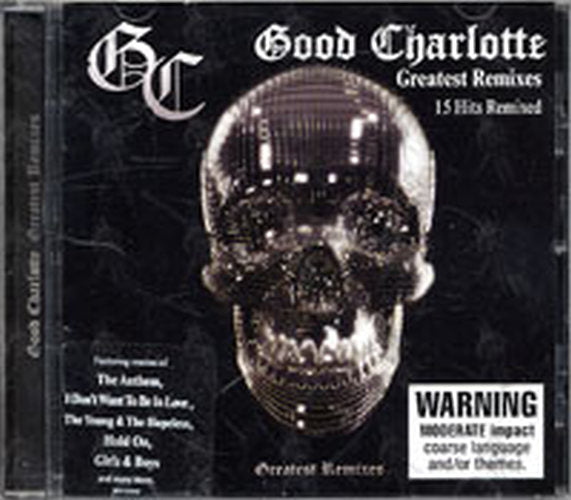 GOOD CHARLOTTE - Greatest Remixes - 1