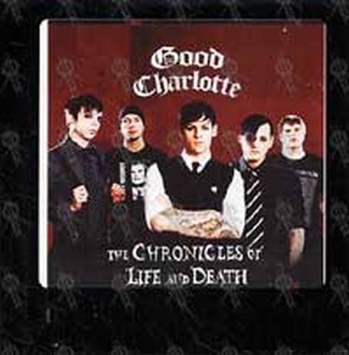 GOOD CHARLOTTE - The Chronicles Of Life And Death - 2