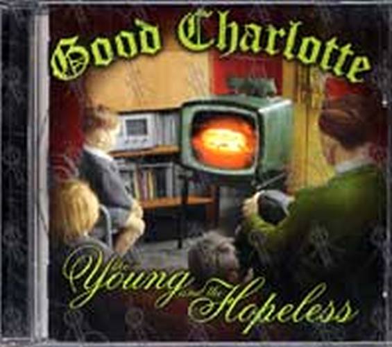 GOOD CHARLOTTE - The Young And The Hopeless - 1